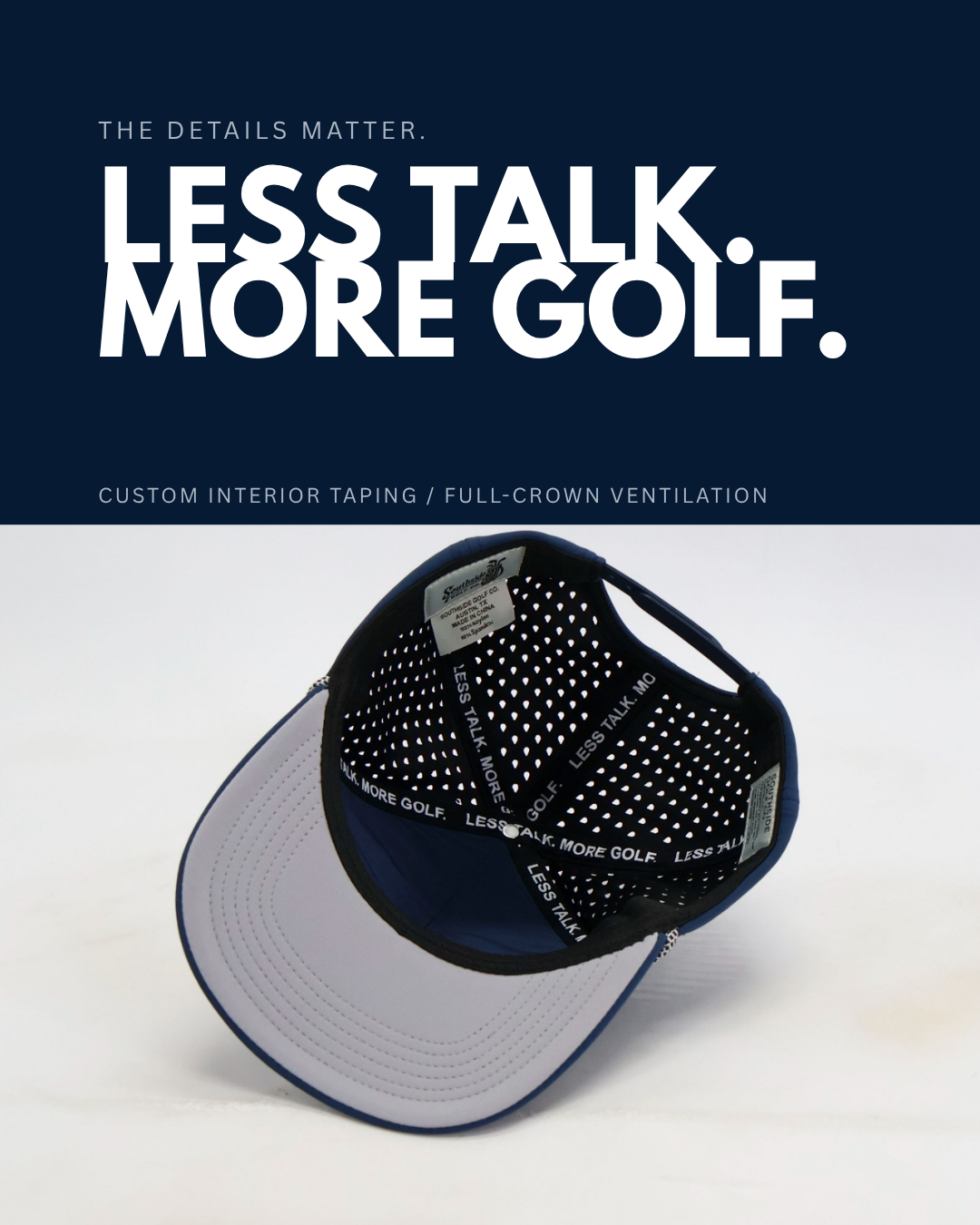 Interior of the Southside Golf Co performance hat featuring custom taping printed with “Less Talk. More Golf.