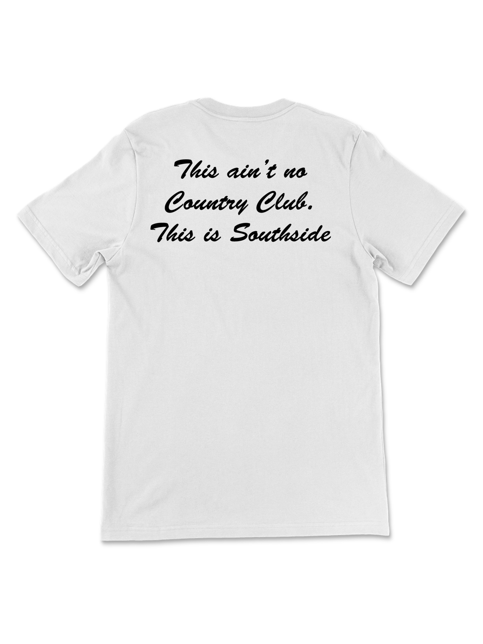 Southside “No Country Club” Tee